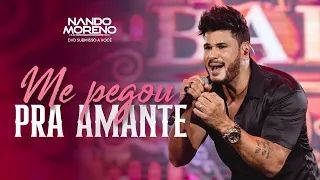 Nando Moreno - ME PEGOU PRA AMANTE (#SubmissoaVocê)