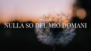 Nulla so del mio domani - cantico evangelico