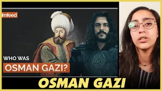 Who was Osman Gazi? - REACTION