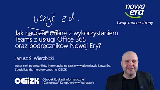 Jak nauczać zdalnie z podręczników Nowej Ery wykorzystując Teams Office 365.