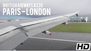 FULL FLIGHT | British Airways A320-200 | BA315 Charles de Gaulle (CDG)  - London Heathrow (LHR)