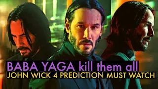 John Wick (Baba Yaga) All Predictions|