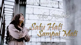 Elsa Pitaloka - Satu Hati Sampai Mati (Official Music Video)