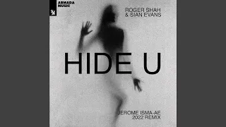 Hide U (Jerome Isma-Ae Extended 2022 Remix)