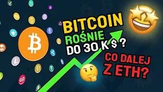 Bitcoin rośnie do 30 K $ ? 🤩 Co dalej po merge ETH? | Analiza Kryptowalut #15