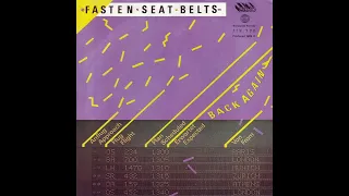 Fasten Seat Belts - Back Again