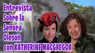 Divertida entrevista a Katherine MacGregor sobre Harriet Oleson. Subtítulos en español. Little House