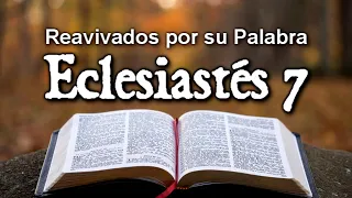 Eclesiastés 7 - Lectura y Reflexión | Reavivados por su Palabra || 08 de Agosto 2020