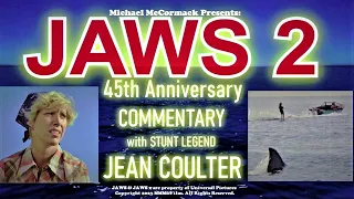 Jaws 2 (45th Anniversary) Commentary by Jean Coulter and Michael McCormack - Roy Scheider Shark Film