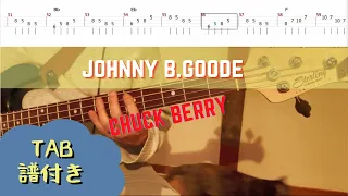 弾いてみた【Chuck Berry】Johnny B.Goode【bass cover】TAB譜付き