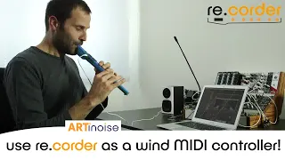 Re.corder as a wind MIDI controller #artinoiserecorder #electronicrecorder #ewi #midicontroller