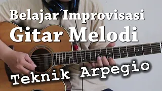 Belajar improvisasi gitar melodi dengan teknik arpegio