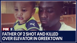 Father of 2 shot and killed over elevator in Greektown, suspect sought