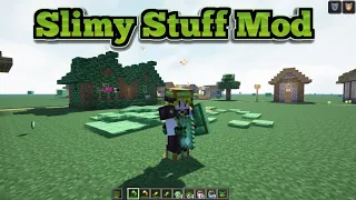 Minecraft 1.16.5 - Slimy Stuff Mod