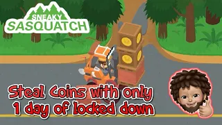Sneaky Sasquatch - How to Steal Coins with only 1 day of locked down