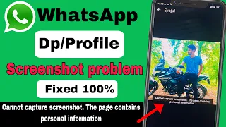 Cannot capture screenshot. The page contains personal information Whatsapp problem