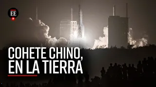 Así fue el regreso del cohete chino fuera de control a la tierra | El Espectador
