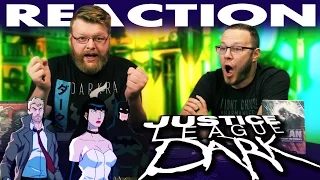 Justice League Dark Official Trailer REACTION!!