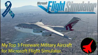 My Top 3 Freeware Military Aircraft | MSFS | Microsoft Flight Simulator | FS2020