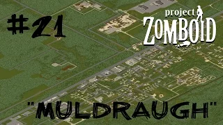 PROJECT ZOMBOID | BUILD 35.23 | MULDRAUGH #21 Gameplay en español