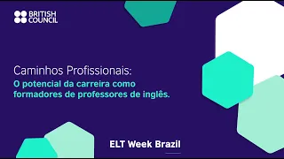 ELT Week Brazil 2023 - 1 Sep - Professional pathways