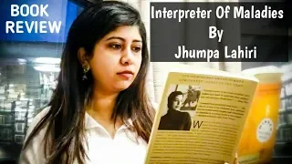 Interpreter Of Maladies By Jhumpa Lahiri Review | Indian Booktuber