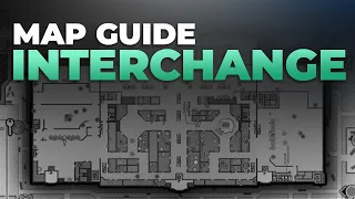 Interchange Map Guide - Escape from Tarkov