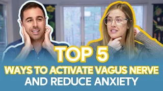 Top 5 Ways To Activate Vagus Nerve And Reduce Anxiety