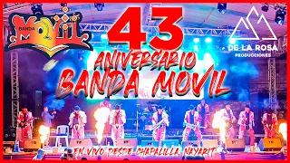 43 Aniversario De La Internacional Banda Móvil || En Vivo Desde Chapalilla, Nayarit, México