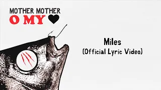Mother Mother - Miles (Official Spanish Lyric Video)