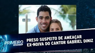 Polícia prende suspeito de ameaçar ex-noiva do cantor Gabriel Diniz | Primeiro Impacto (01/09/20)