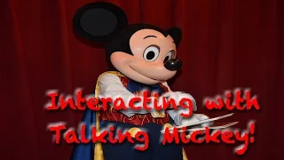 Interacting with Talking Mickey!