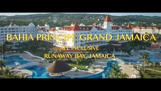 BAHIA PRINCIPE GRAND JAMAICA