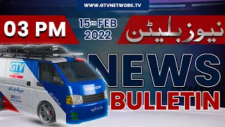 GTV Network HD | 03 PM News Bulletin | 15 February 2022