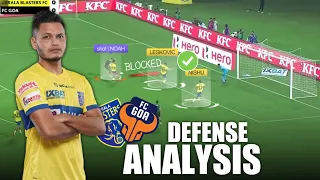 എത്ര മാർക്ക് പ്രതിരോധത്തിന് ? | Kerala Blasters vs Fc Goa Post Match Analysis | Indian Super League