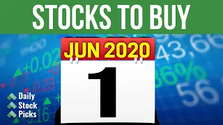 Stocks to buy now for 1 Jun 2020