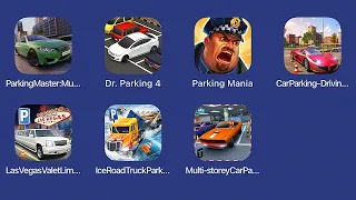 Parking Master,Dr. Parking 4,Praking Mania,Car Parking Driving Simulator,Las Vegas Valet,Ice Road