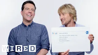 Owen Wilson & Ed Helms Answer the Web's Most Searched Questions | WIRED