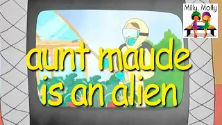 Milly Molly | Aunt Maude Is an Alien | S2E9