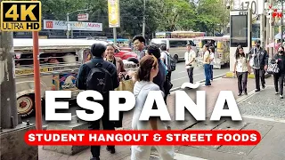 [4K] AMAZING España Manila | Street Foods & Student Hangout Walk Tour 2024