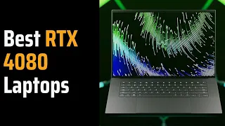 Best RTX 4080 Gaming Laptops