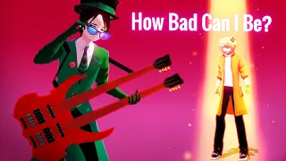 【MMD x MAP】The Lorax - ''How Bad Can I Be?''