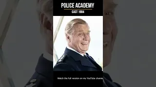 Police Academy 1984 2022 Cast Then and Now How They Changed shorts