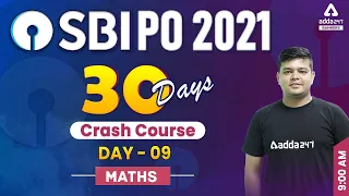 SBI PO 2021 | Maths | 30 Days Crash Course to Crack SBI PO Exam | Day #9