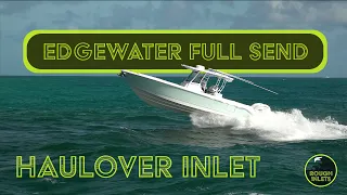 Haulover Full Send | Boats at Haulover Inlet