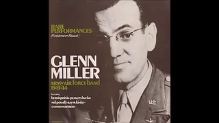 Glenn Miller and the AAF Band