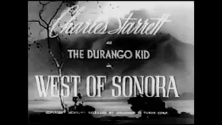 The Durango Kid - West Of Sonora - Charles Starrett, Smiley Burnette