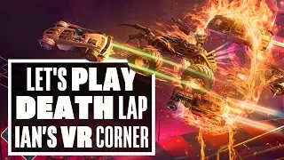 Death Lap gameplay on Rift S AND Quest feels like a false start - Ians VR Corner