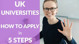 HOW TO APPLY to UK UNIVERSITIES in 5 steps (international students)