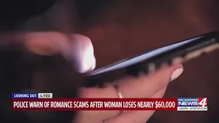 Police warn of romance scams after woman loses nearly $60,000